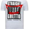 Camisetas local fanatic | Camiseta Hombre - Straight Outta Ghetto - Blanco